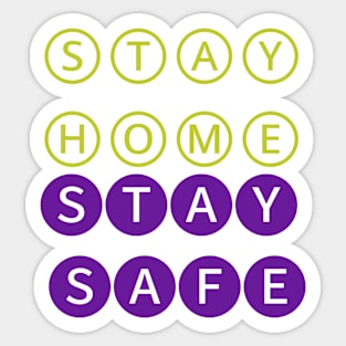 stay home stay safe Sticker